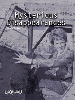 cover image of Unexplained Mysterious Disappearances